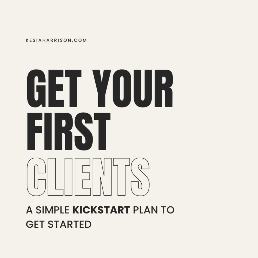 Get Clients Fast: Kickstart Plan ($17)